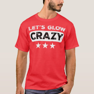 Lasse Glow Crazy Party Retro Neon 80er Rave Color3 T-Shirt