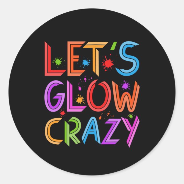 Lasse Glow Crazy Party Retro Neon 80er Rave Farbe Runder Aufkleber (Vorderseite)