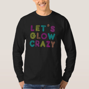 Lasse Glow Crazy Retro Vintag 80er Glow Party T-Shirt