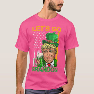 Lasse Go Brandon 2022 St Patrick's Day Trump Beer T-Shirt