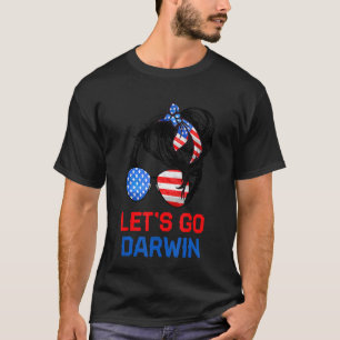 Lasse Go Darwin, Lass's Go Darwin Messy Bun Americ T-Shirt