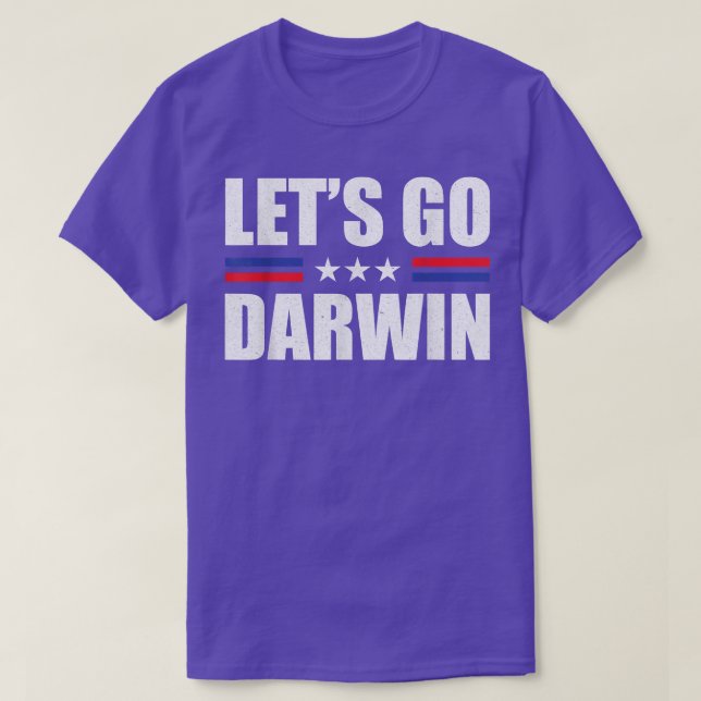 Lasse Go Darwin Lustigen Sprüche Trending Memes La T-Shirt (Design vorne)