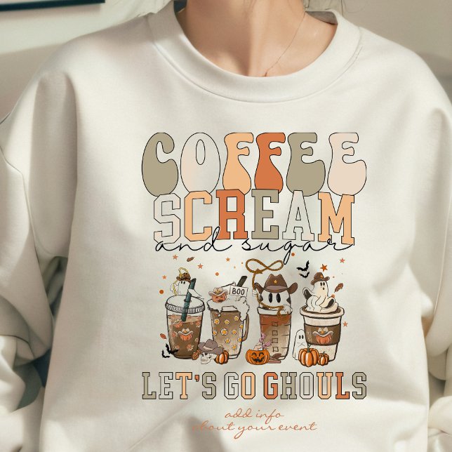Lasse Go Ghouls Kaffeeschrei Zucker Halloween-Part Sweatshirt (#letsgoghouls, #coffee #scream #sugar #coffeescreamandsugar #loveisbrewing #babyisbrewing #halloween)