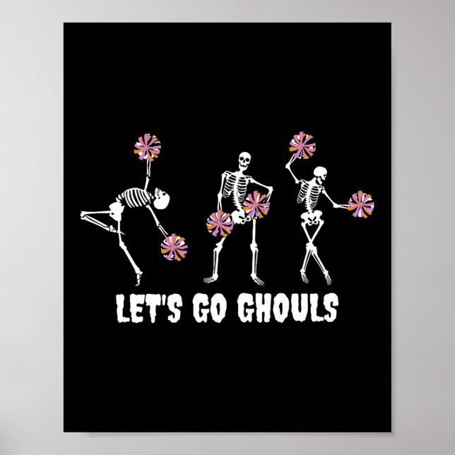 Lasse Go Ghouls Skeleton Cheerleader Halloween Che Poster (Vorne)