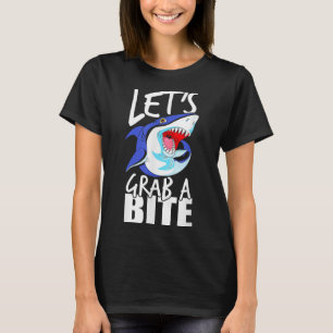 Lasse Grab A Bite Shark Graphic Spaß Sarcastic Qu T-Shirt