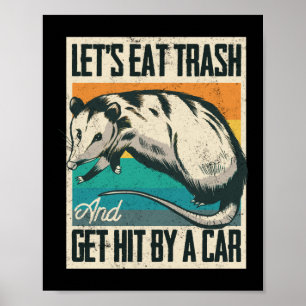 Lasse Müll und erreicht ihn mit einem Opossum Poster