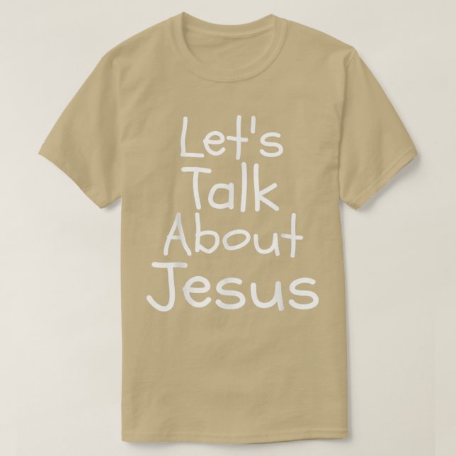 Lasse reden über Jesus Funny T T-Shirt (Design vorne)