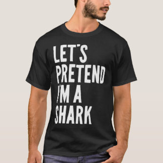 Lasse so tun, als wäre ich ein Hai Funny Halloween T-Shirt