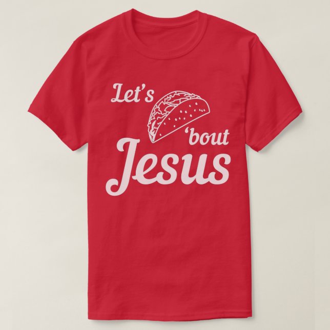 Lasse Taco über Jesus 1 T-Shirt (Design vorne)