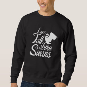Lasse über Swans Animal Swan Waterbird Sweatshirt