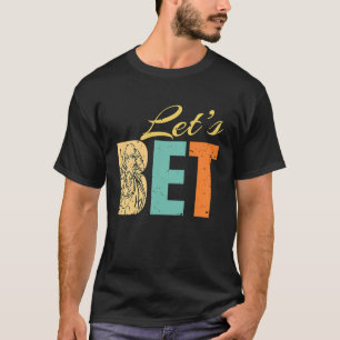 Lasse Wetten auf das Rennpferd T-Shirt