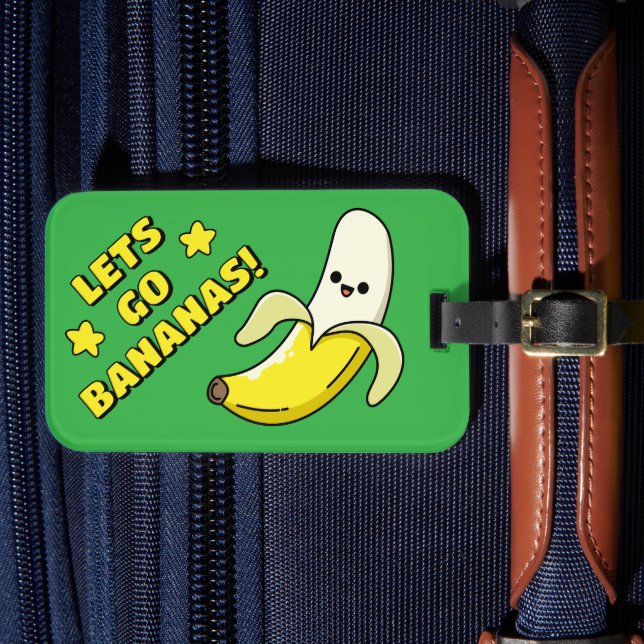 Lasse zu Bananen! Kelly-Grün Gepäckanhänger (Vorderseite Insitu 4)