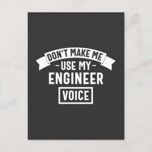 lassen mich meine Ingenieurstimme nicht benutzen Postkarte