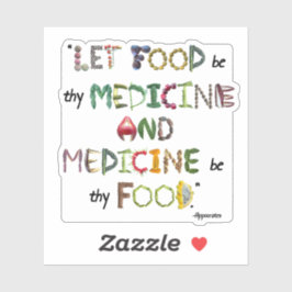 Lassen Nahrung sei deine Medizin und Medizin sei d Aufkleber