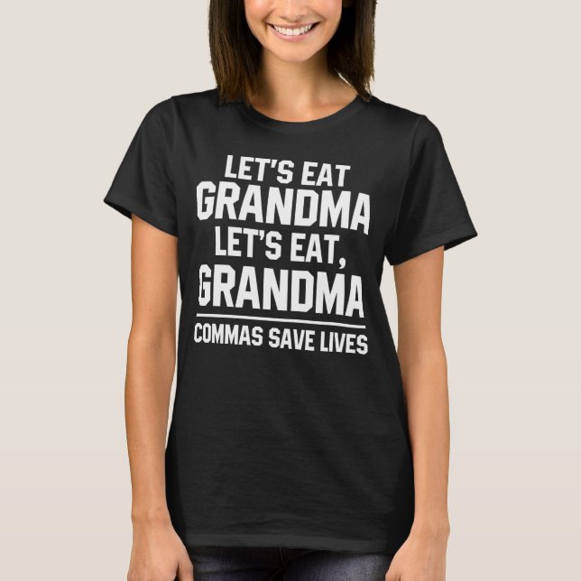 Lassen s Eat Oma Lass's Eat Oma Commas Rett Li T-Shirt (Vorderseite)