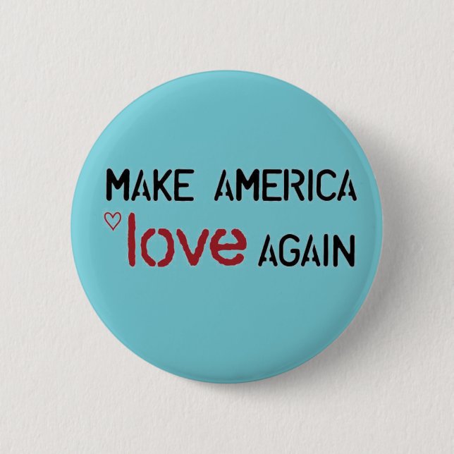 Lassen Sie Amerika-Liebe wieder knöpfen Button (Vorderseite)