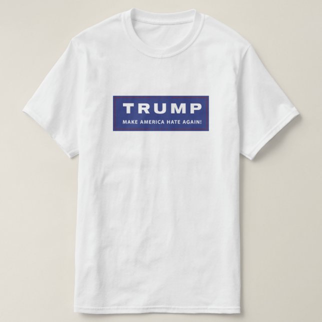 Lassen Sie Amerika wieder hassen T-Shirt (Design vorne)