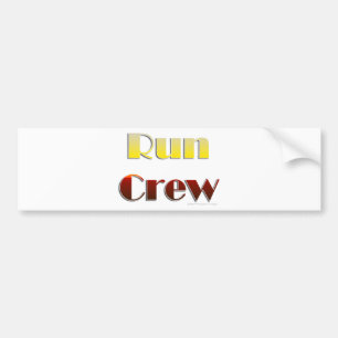 Lassen Sie Crew laufen (nur Text) Autoaufkleber
