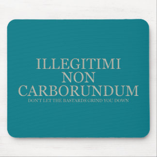 Lassen Sie die bastard Sie nicht unten reiben - Mousepad