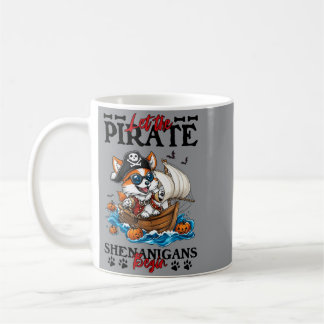 Lassen Sie die Piratenstreiche beginnen Pembroke W Kaffeetasse