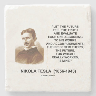 Lassen Sie die Zukunft dem Wahrheit Nikola Tesla Steinuntersetzer