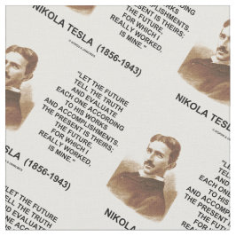 Lassen Sie die Zukunft dem Wahrheit Nikola Tesla Stoff