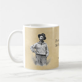 "Lassen Sie es Freude produzieren" Walt Whitman Kaffeetasse