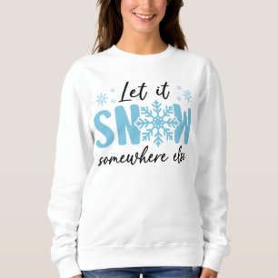 Lassen Sie es irgendwo anders schlafen - Funny Win Sweatshirt