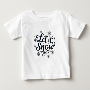 Lassen Sie es Schneeflocken Wintersaison Weihnacht Baby T-shirt