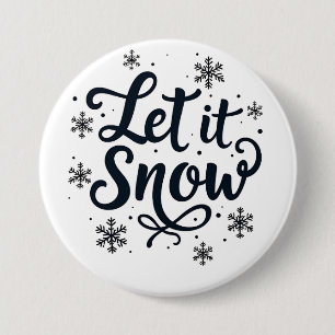Lassen Sie es Schneeflocken Wintersaison Weihnacht Button