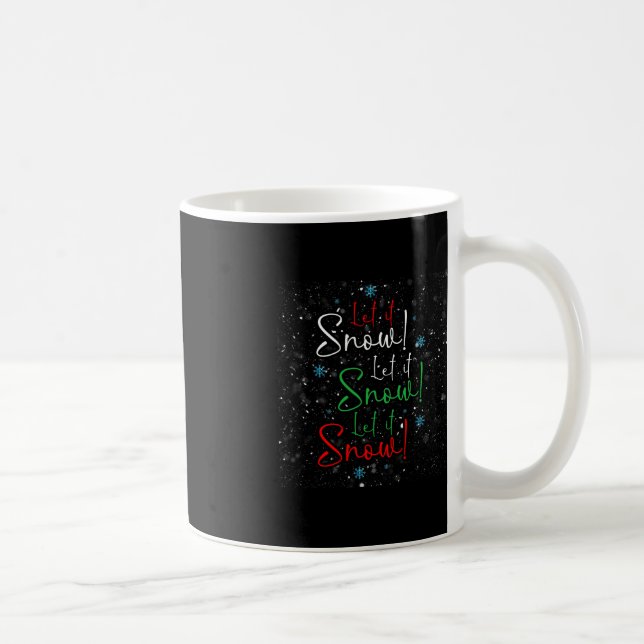 Lassen Sie es schneelassen, damit es schneeflacker Kaffeetasse (Rechts)