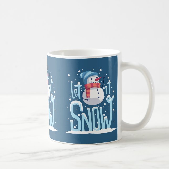 Lassen Sie es Schneemann-Tasse Kaffeetasse (Rechts)
