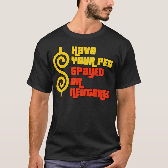 Lassen Sie Ihr Haustier verdreht oder neu - rechte T-Shirt (Vorderseite)