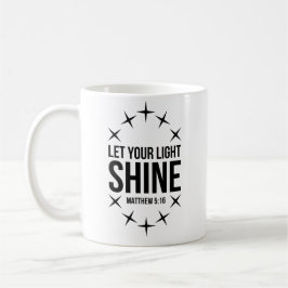 Lassen Sie Ihr helles Shine-Matthew-5:16 Kaffeetasse