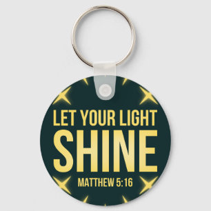 Lassen Sie Ihr helles Shine-Matthew-5:16 Schlüsselanhänger