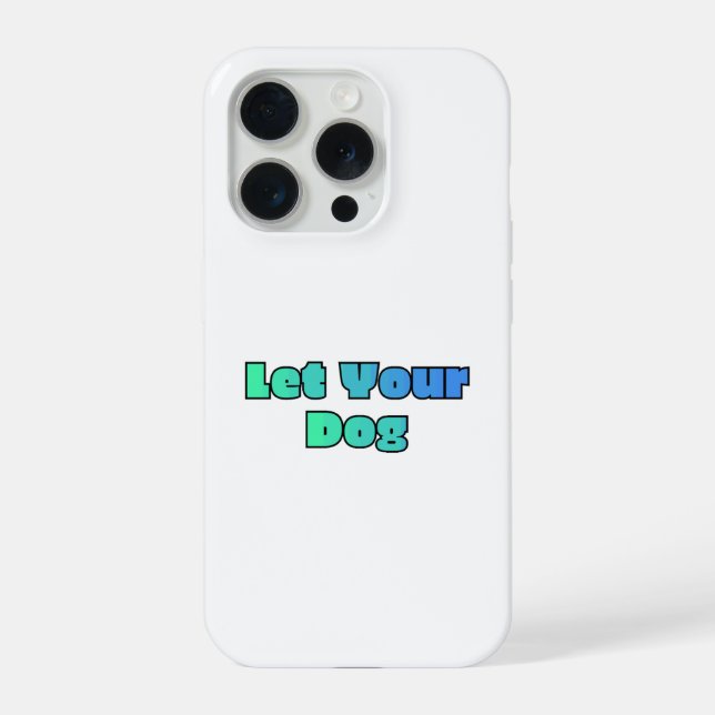 Lassen Sie Ihren Hund iPhone Hülle (Rückseite)