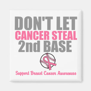Lassen Sie Krebs 2. Basis nicht an zweiter Stelle Magnet