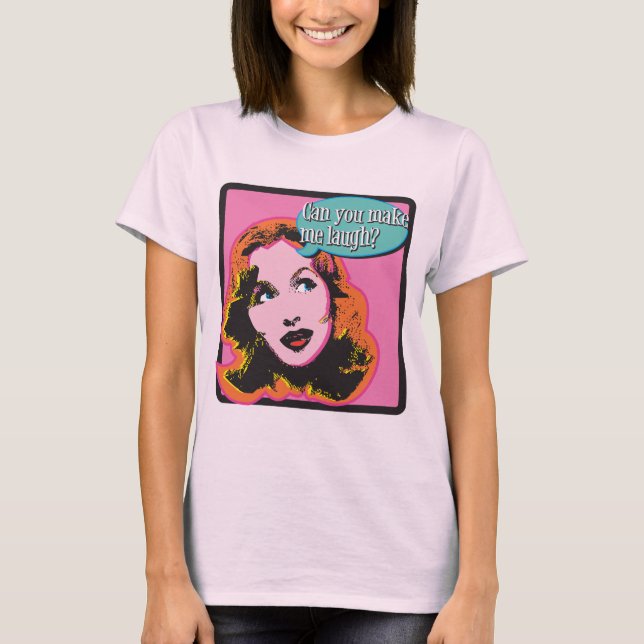 Lassen Sie mich lachen T-Shirt (Vorderseite)