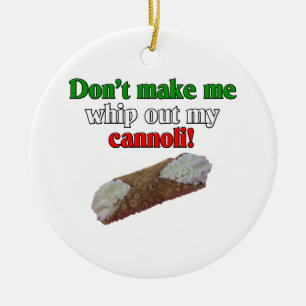 Lassen Sie mich nicht mein cannoli heraus Keramikornament