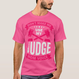 Lassen Sie mich nicht meine Mama von Richtern verw T-Shirt