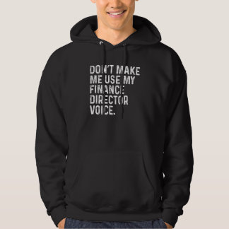 Lassen Sie mich nicht meine Stimme des Finanzdirek Hoodie