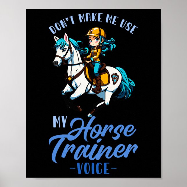 Lassen Sie mich nicht meine Stimme des Pferdetrain Poster (Vorne)