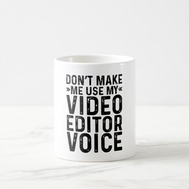 Lassen Sie mich nicht meinen Video-Editor verwende Kaffeetasse (Mittel)