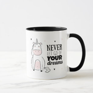 Lassen Sie nie Ihre Träume los Tasse