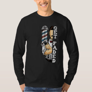 Lassen Sie sich verblasst Barber Friseur Friseursa T-Shirt