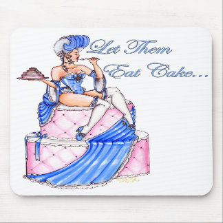 "Lassen Sie sie Kuchen-essen" Mausunterlage Mousepad