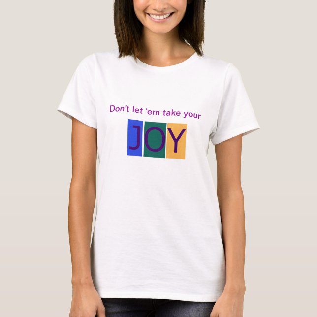 Lassen Sie sie nicht das T-Shirt Ihrer (Vorderseite)
