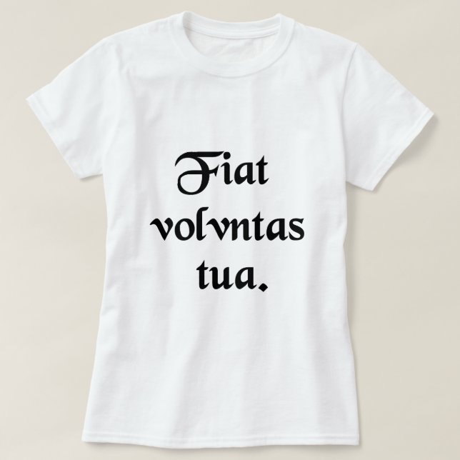 Lassen Sie Thy Willen T-Shirt (Design vorne)