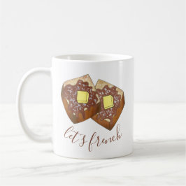 Lassen Sie uns das französische Frühstück "Toast B Kaffeetasse