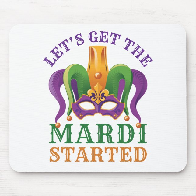 Lassen Sie uns das Mardi Started Mardi Gras Party  Mousepad (Vorne)